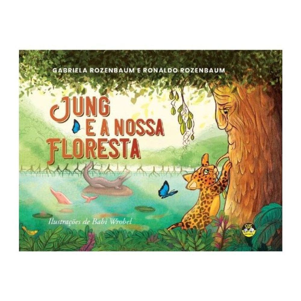 Jung E A Nossa Floresta