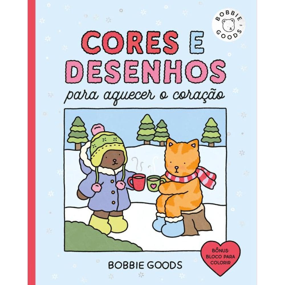 Cores e desenhos para aquecer o coração – Livro de colorir oficial Bobbie Goods