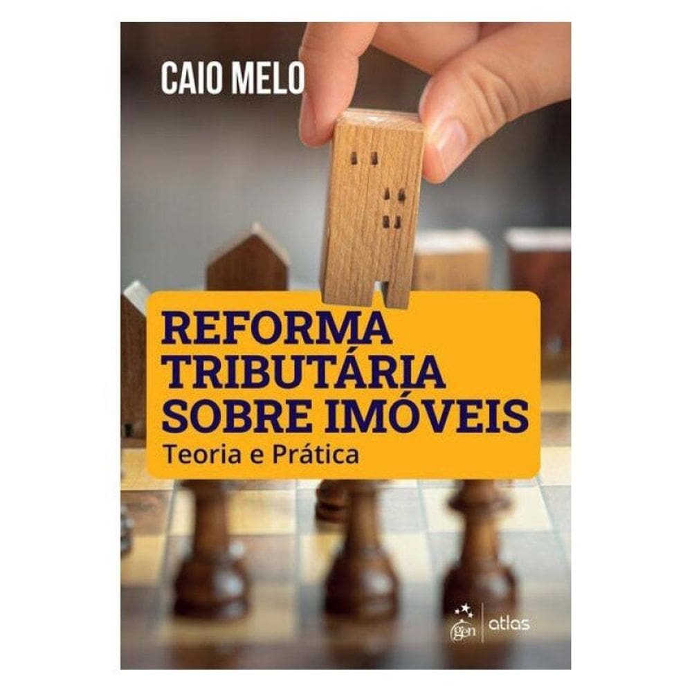 Reforma Tributária Sobre Imóveis: Teoria E Prática