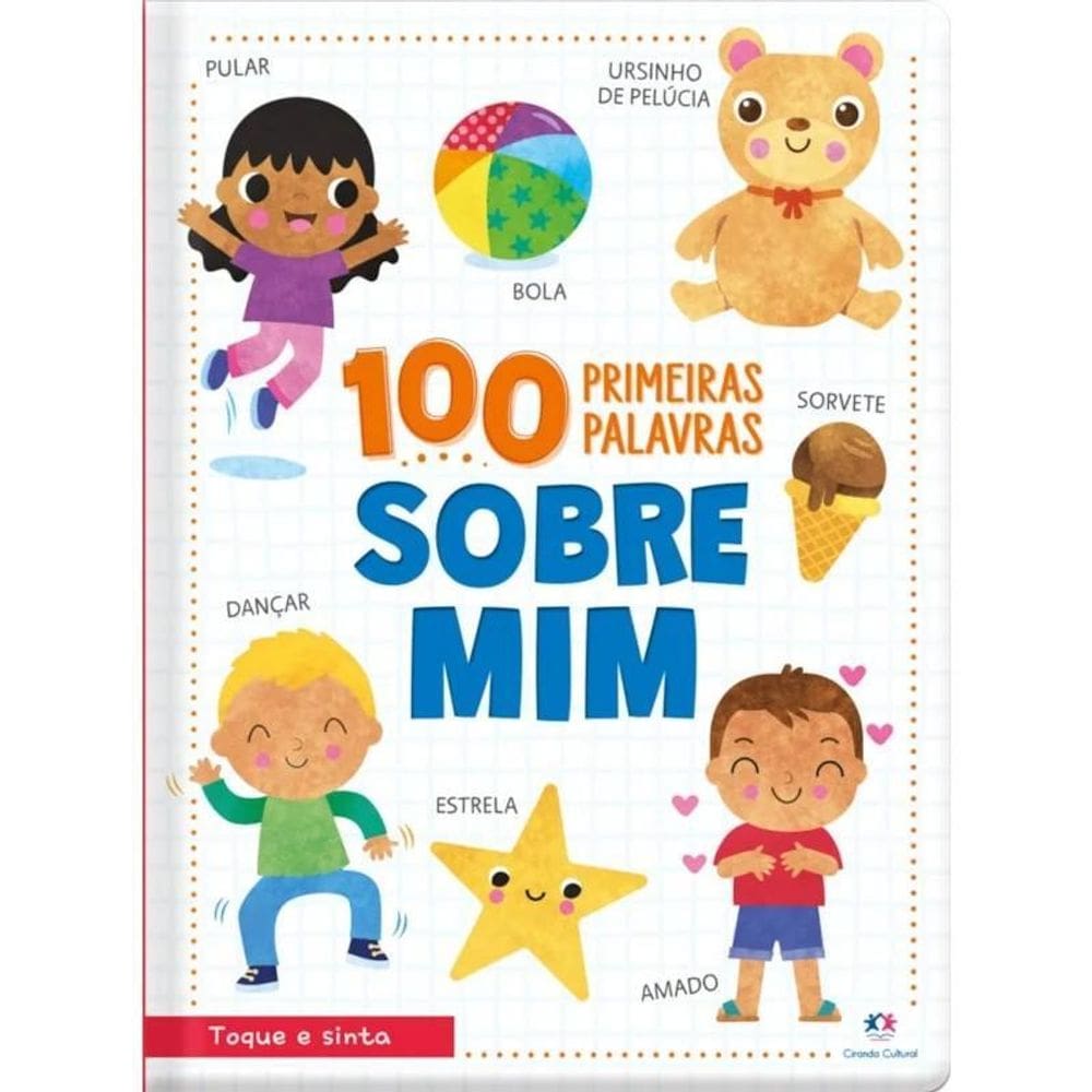 Livro 100 Primeiras Palavras Sobre Mim - Ciranda Cultural