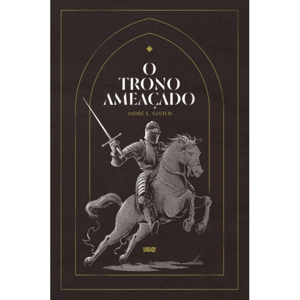 O Trono Ameaçado (André L. Santos)