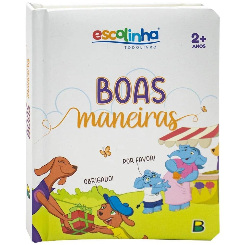 Meu Livro Fofinho - Boas Maneiras - Escolinha Todolivro