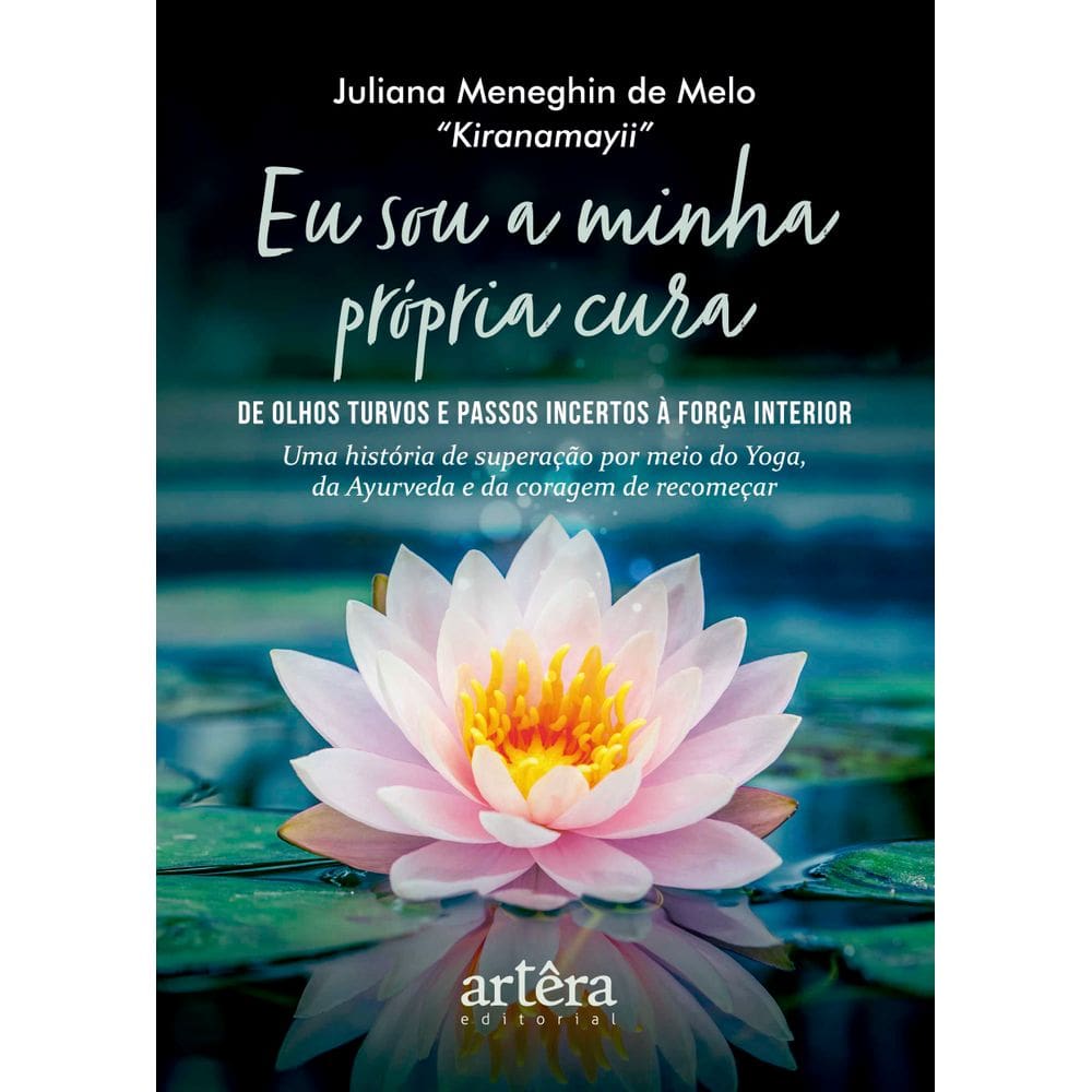 Eu Sou a Minha Própria Cura