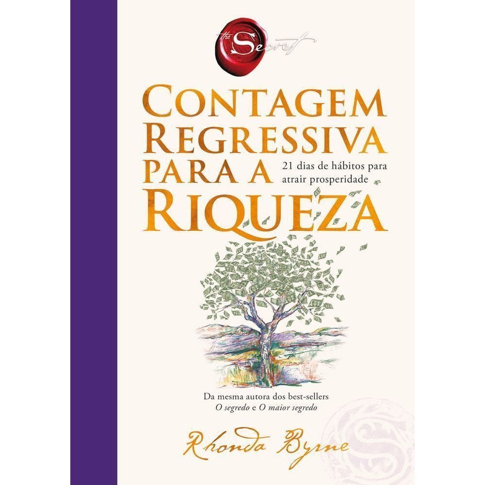 Contagem Regressiva Para A Riqueza: 21 Dias De Hábitos Para Atrair Prosperidade
