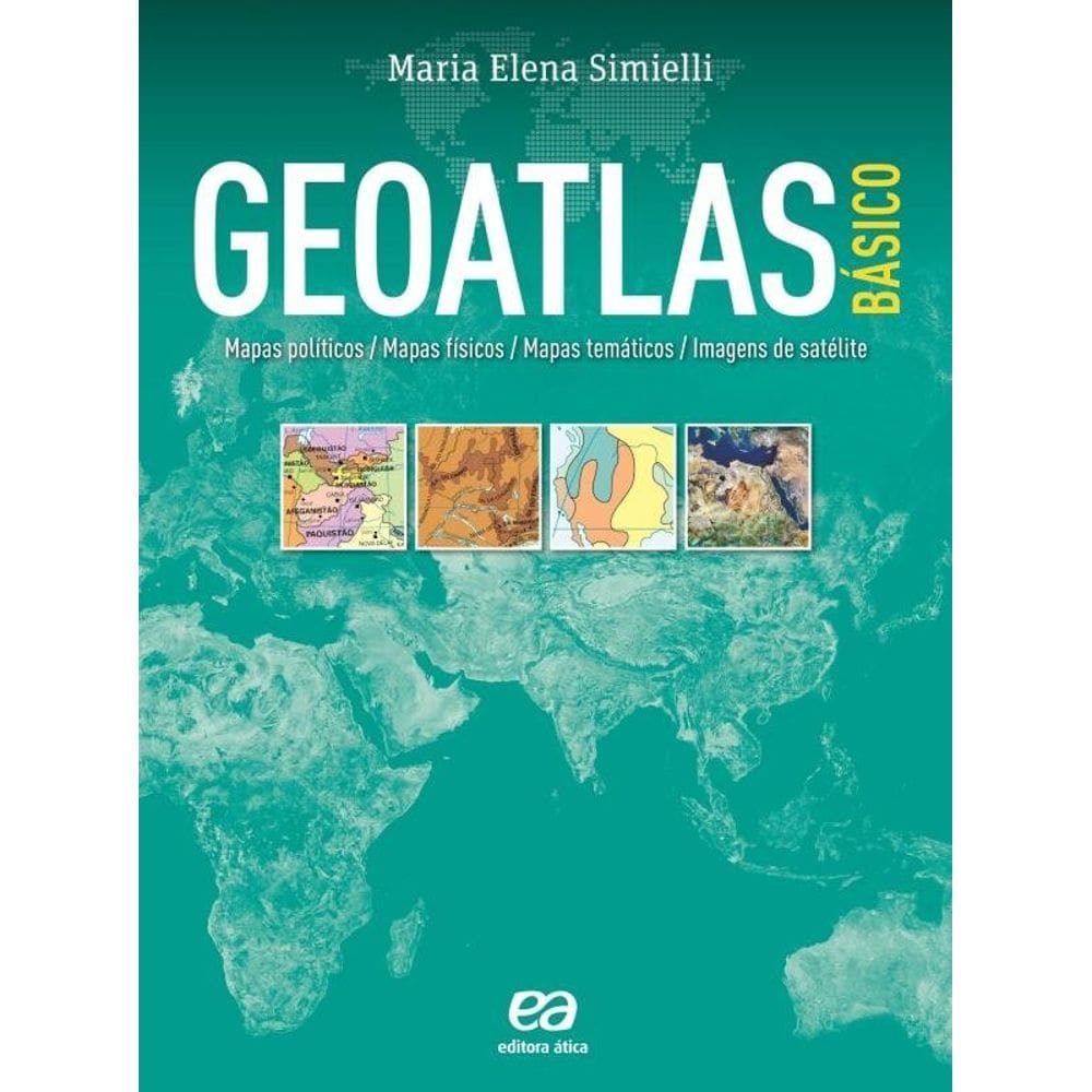 Geoatlas básico: Mapas políticos, mapas físicos, mapas temáticos e imagens de satélites