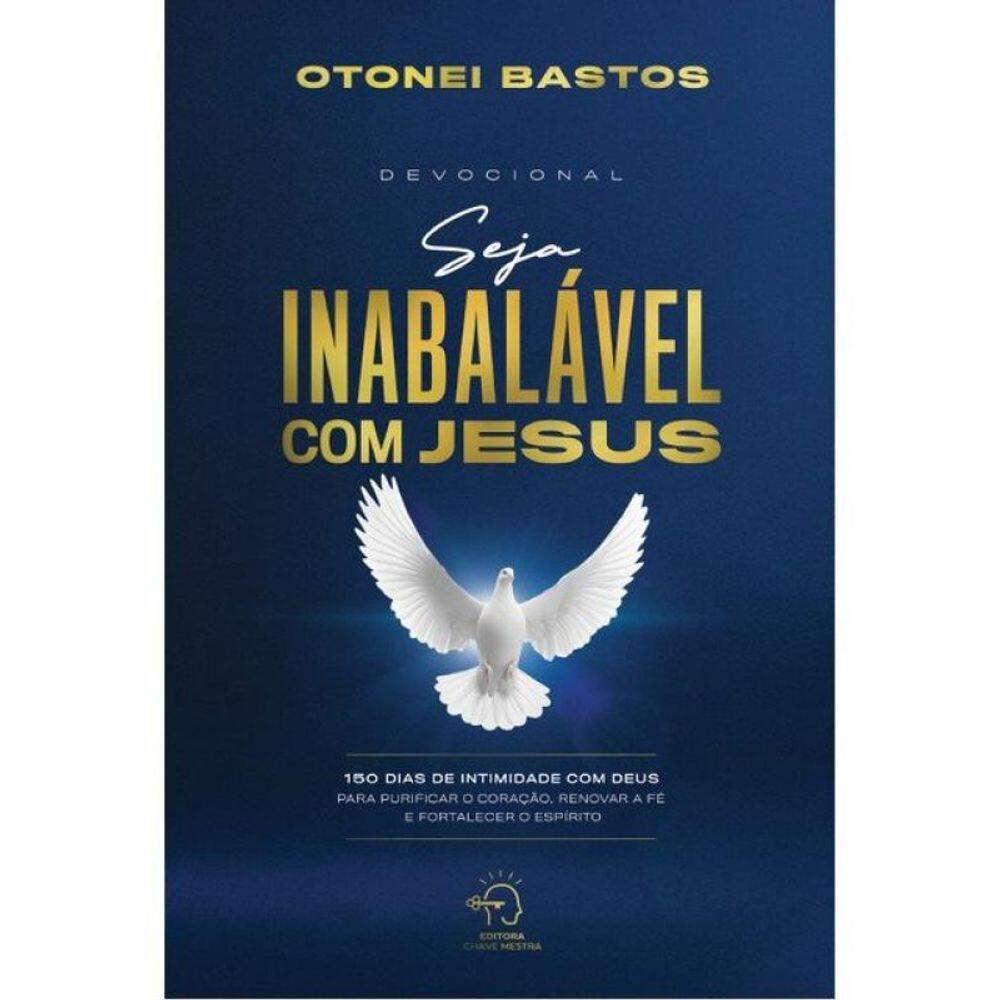 Seja Inabalável Com Jesus