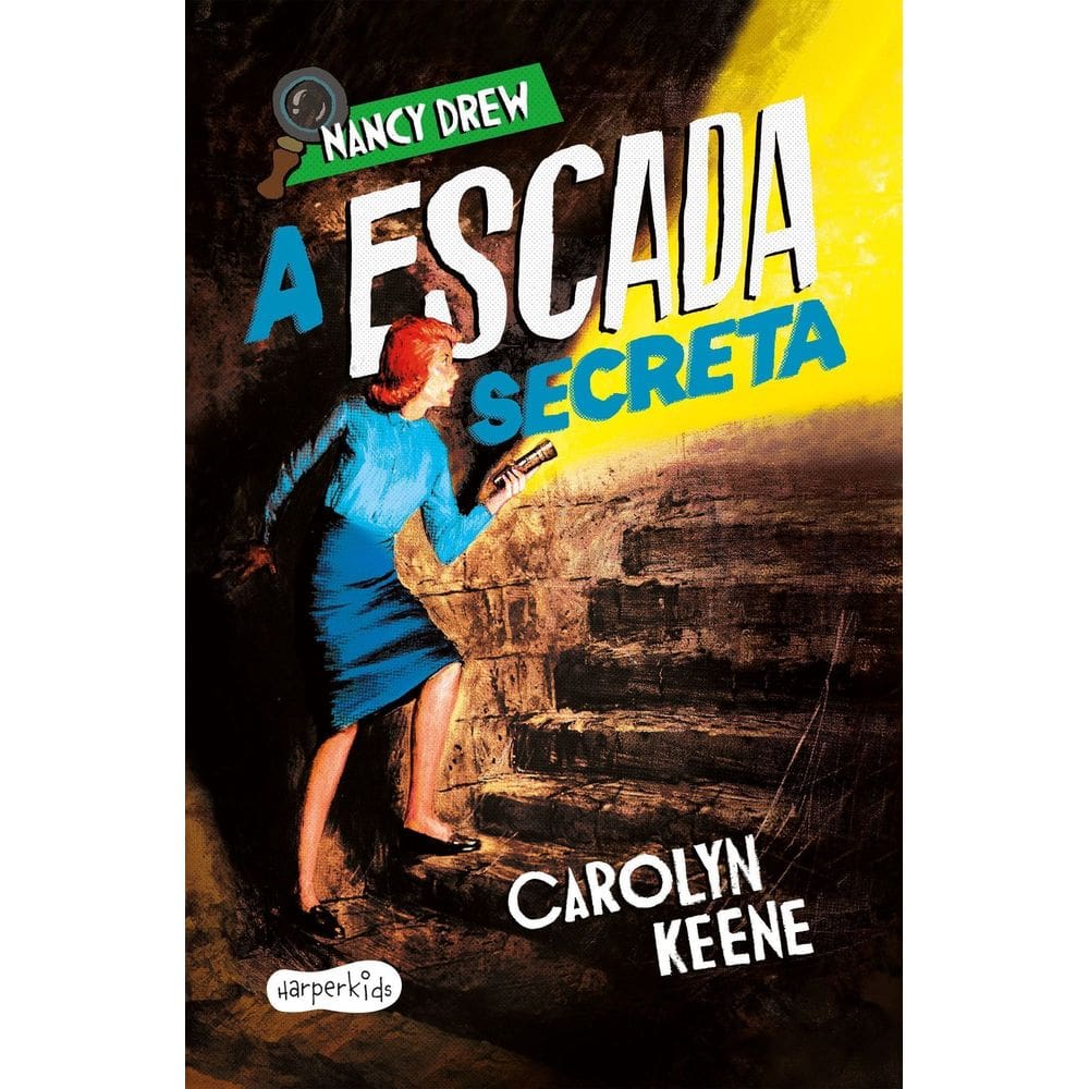 Nancy Drew: A Escada Secreta – Segundo Volume Da Clássica Série De Mistério Infantojuvenil