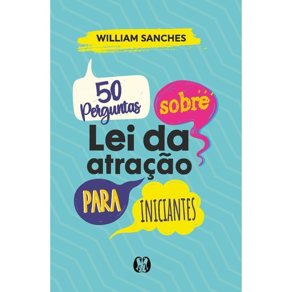 50 Perguntas Sobre Lei Da Atração Para Iniciantes