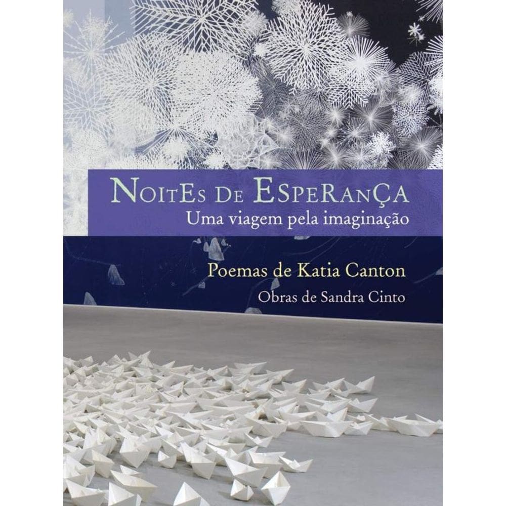 Noites de esperança: Uma viagem pela imaginação