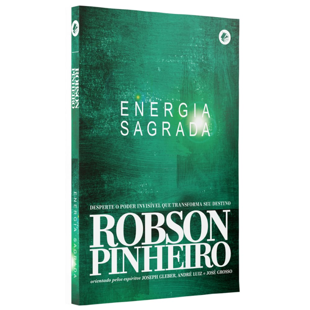ENERGIA SAGRADA: Desperte o poder invisível que transforma seu destino