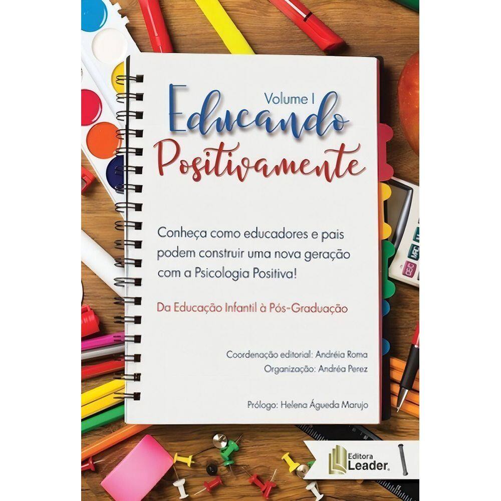 Educando Positivamente - Vol. 1