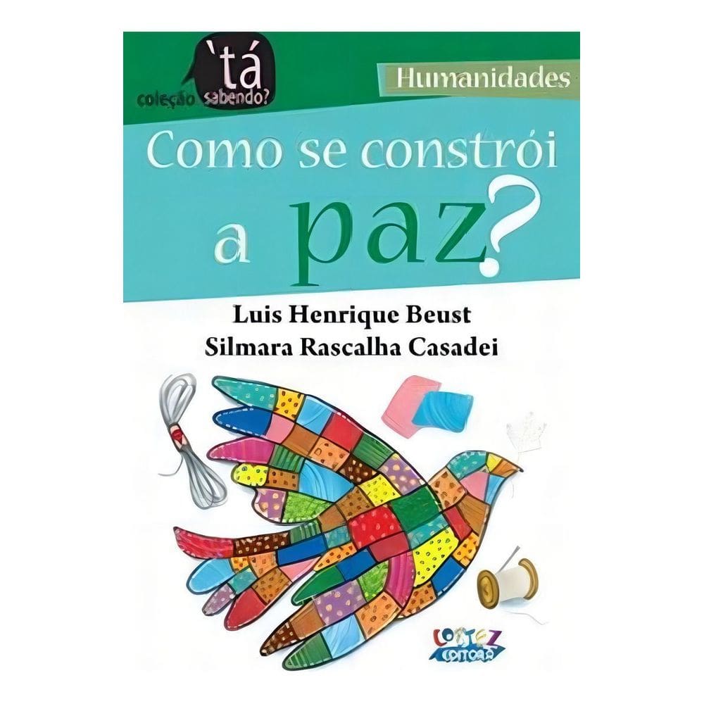 Como Se Contrói a Paz?