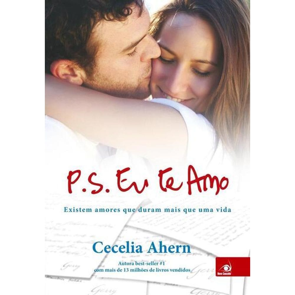 P.S.: Eu Te Amo: Existem Amores Que Duram Mais Que Uma Vida