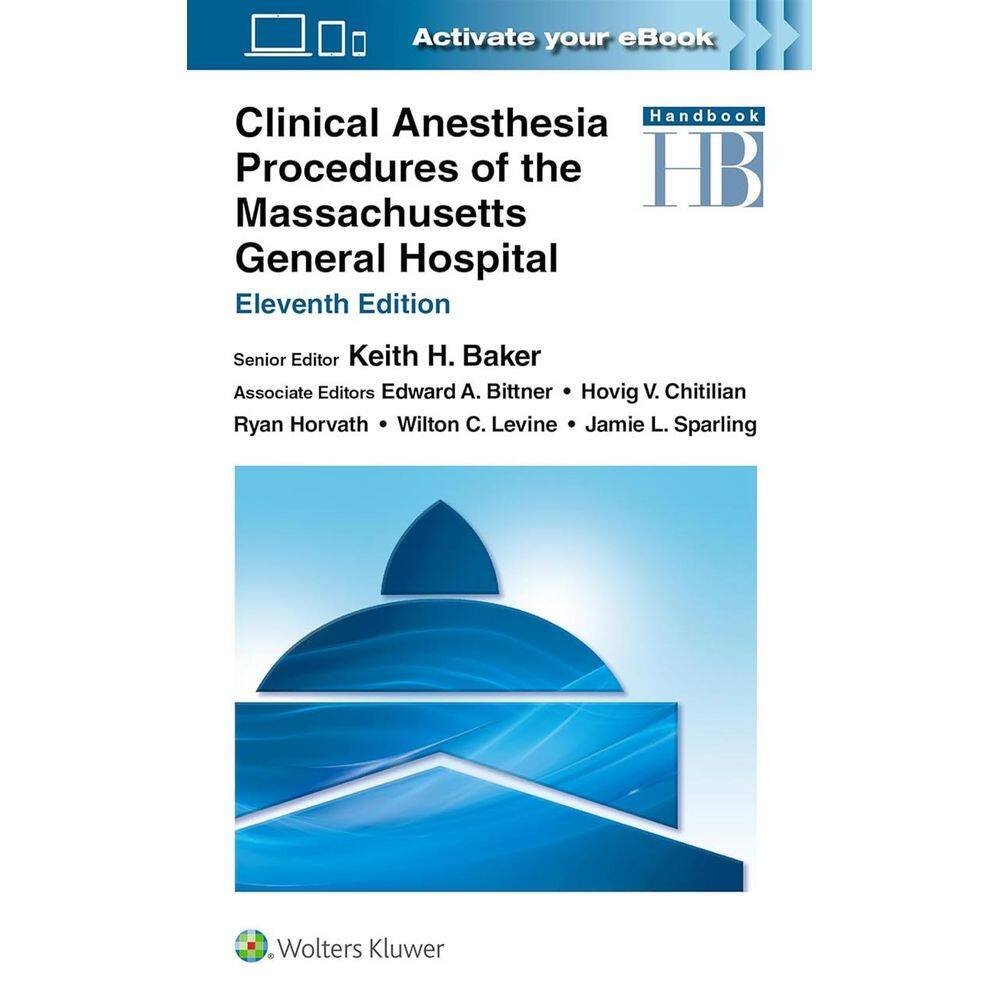 Clinical Anesthesia Procedures of the Massachusetts General Hospital