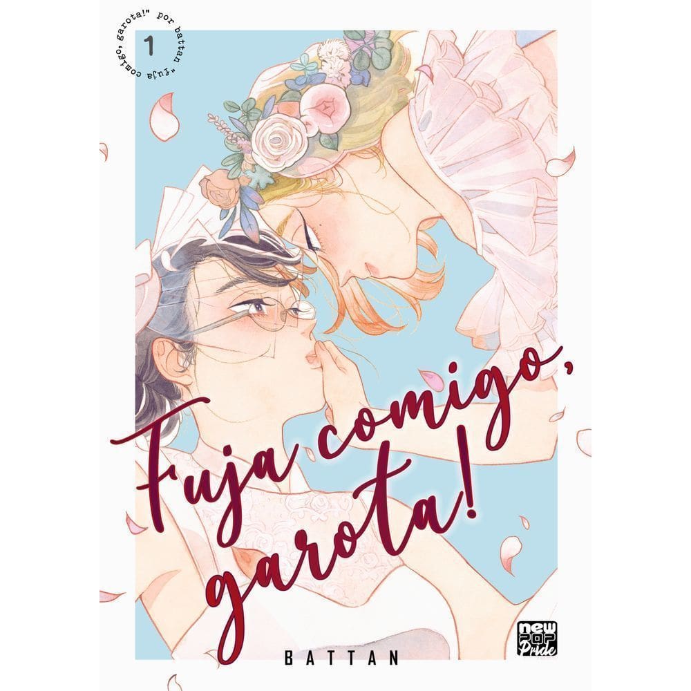 Fuja Comigo, Garota!: Volume 1
