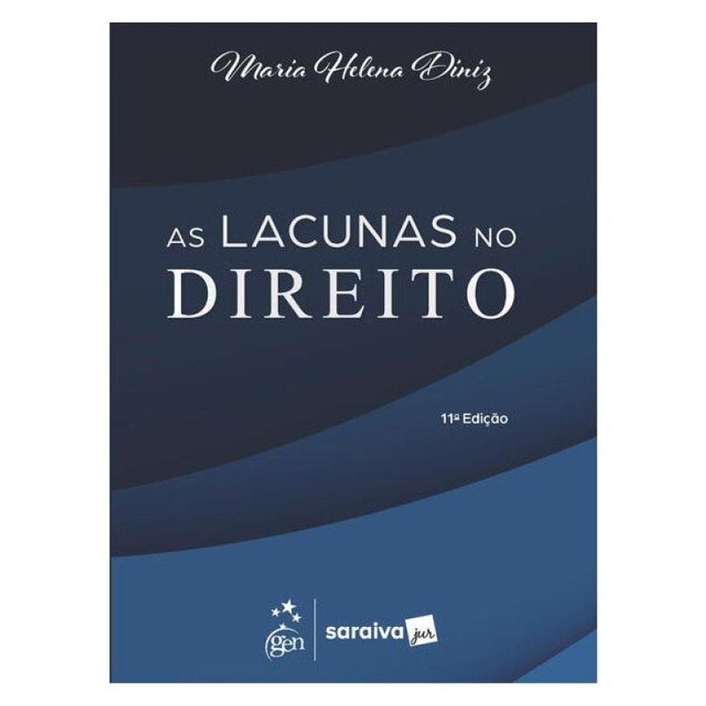 As Lacunas No Direito - 11ª Edição 2026