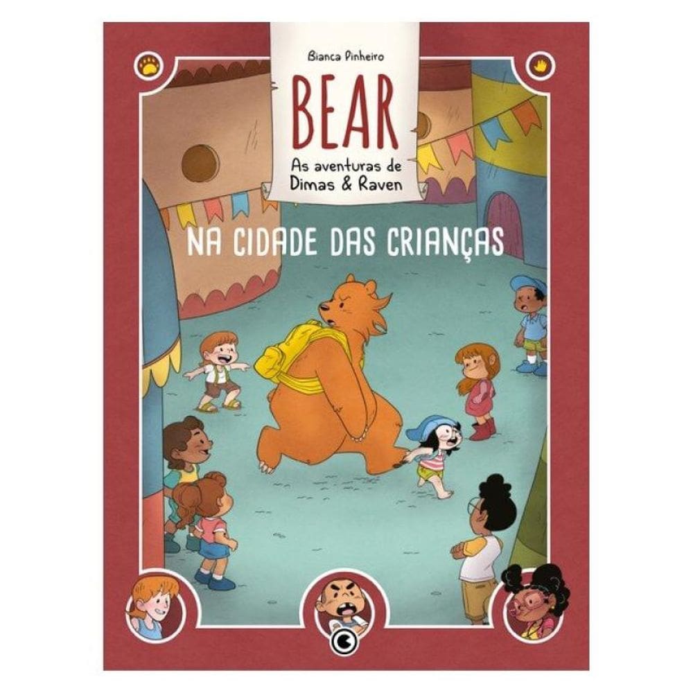 Bear – As Aventuras De Dimas & Raven: Na Cidade Das Crianças - Vol. 2