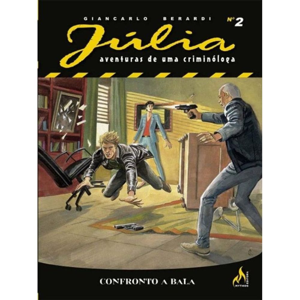 Júlia - Nova Série - Vol. 02: Confronto a Bala