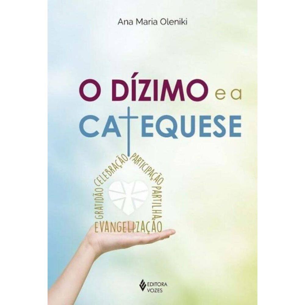 Dízimo e a Catequese, O