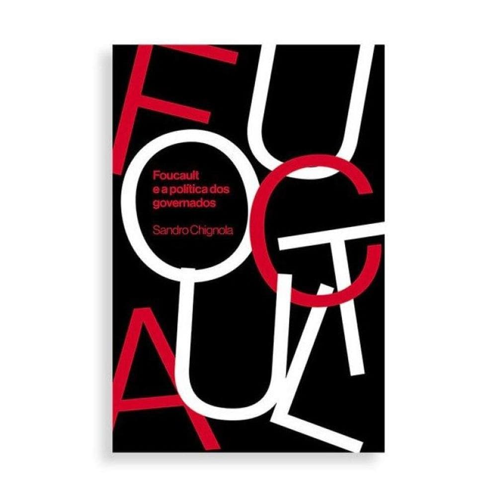 Foucault E A Política Dos Governados