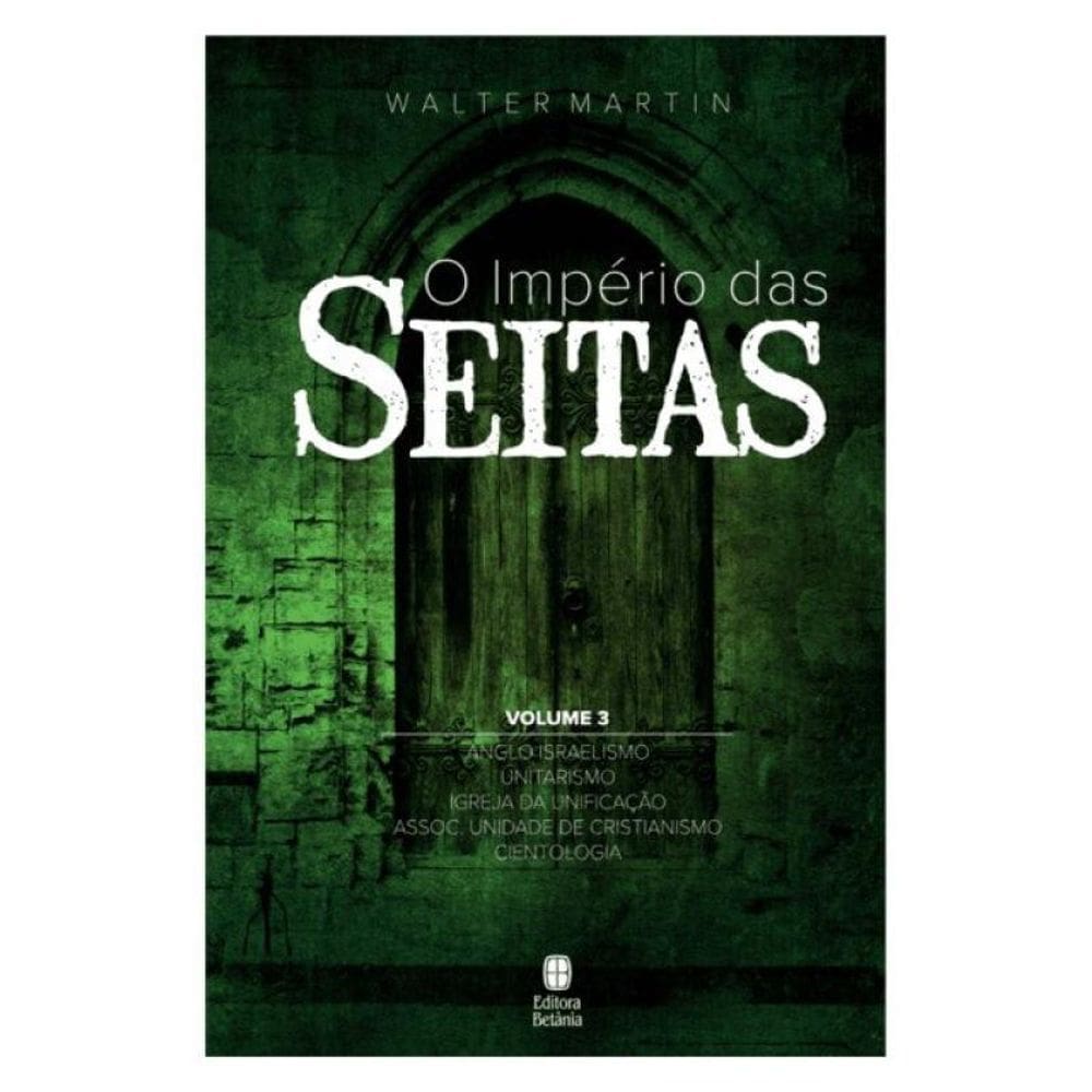 O Império Das Seitas Vol. 3 - Vol. 3