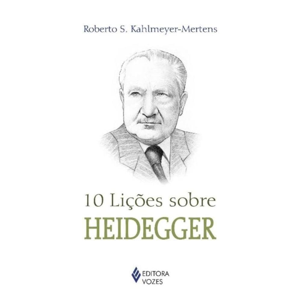 10 Licoes Sobre Heidegger