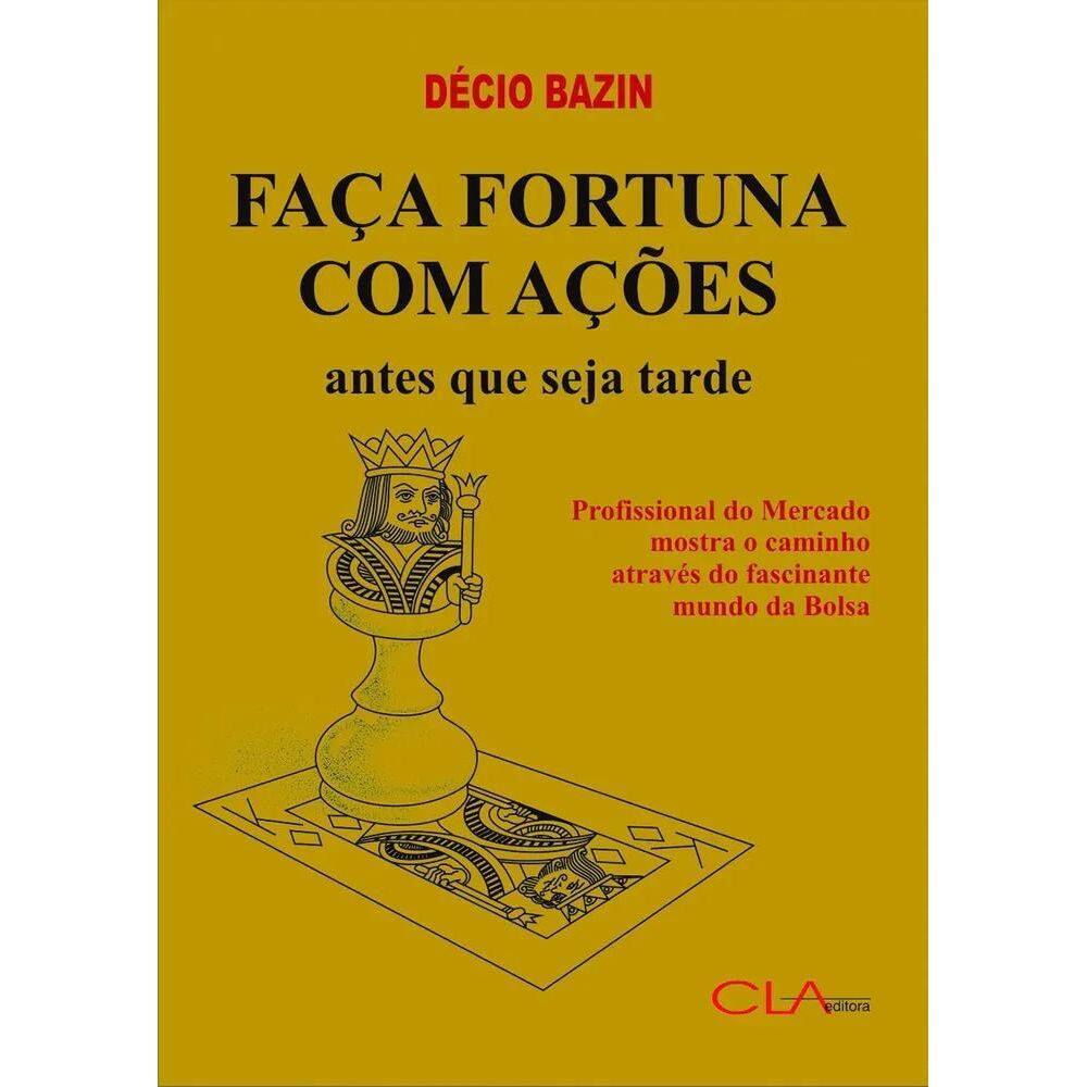 2X Faça Fortuna Com Ações, De Bazin, Décio. Editorial Editor