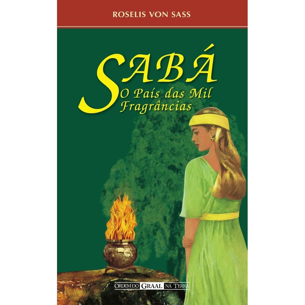 Sabá, o País Das Mil Fragrâncias