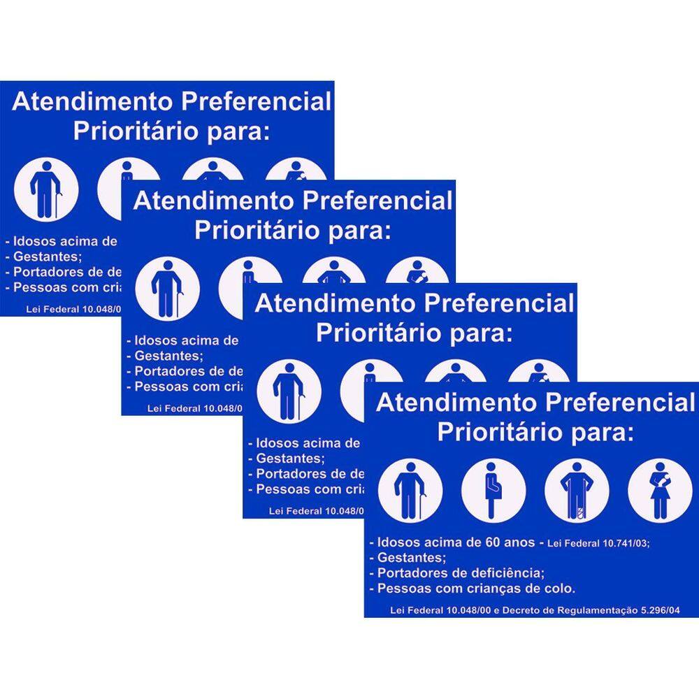Kit 4 Placa Aviso Atendimento Preferencial 30Cmx20Cm Pvc
