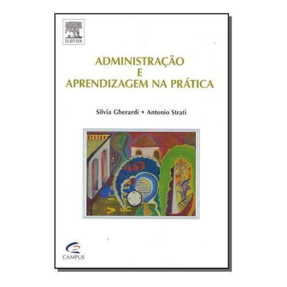 Administração e Aprendizagem na Prática