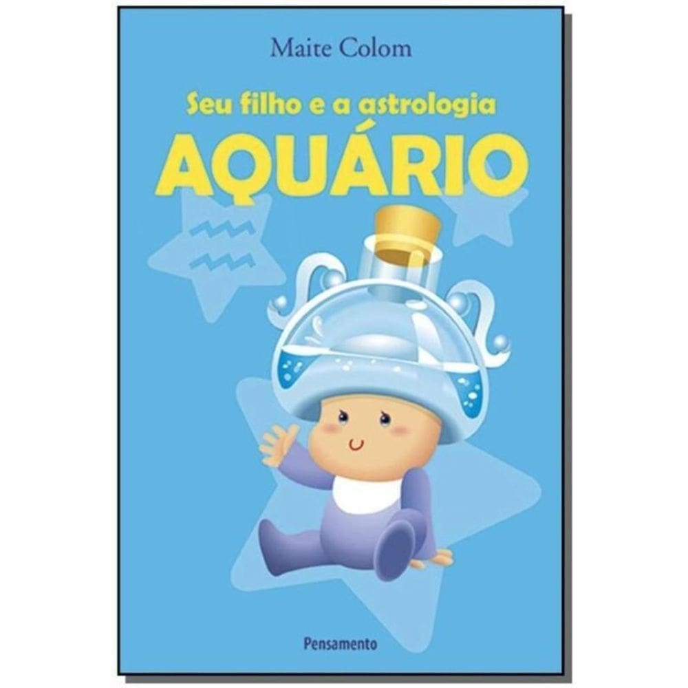 Seu Filho e a Astrologia - Aquário