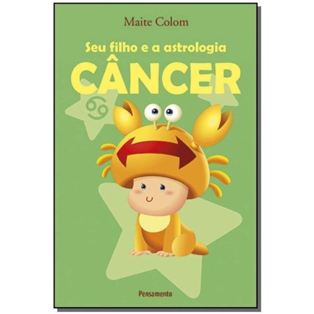 Seu Filho e a Astrologia - Câncer