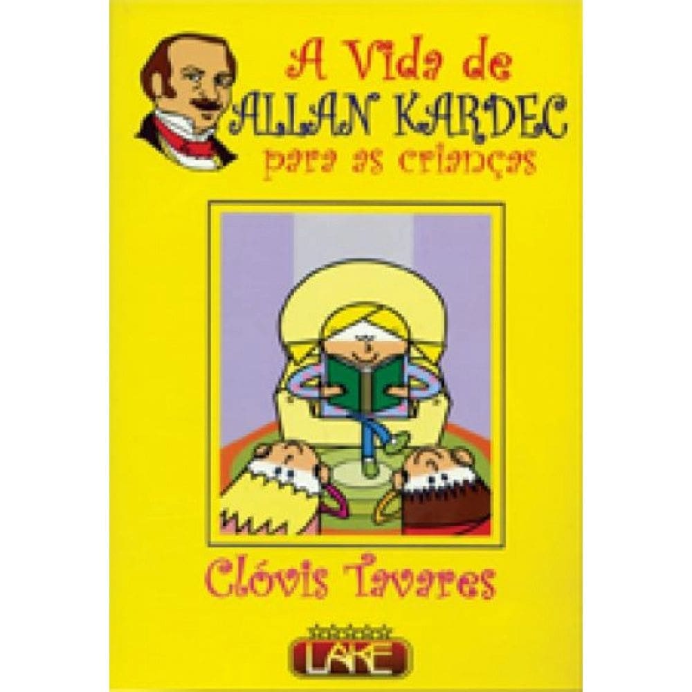 Livro A Vida de Allan Kardec Para as Crianças