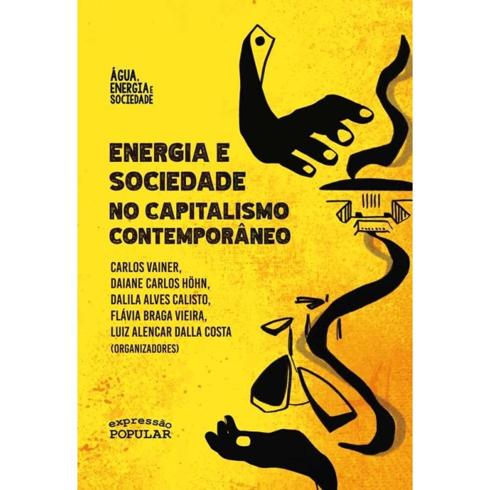 Energia E Sociedade No Capitalismo Contemporâneo