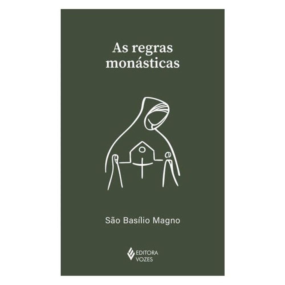 As Regras Monásticas