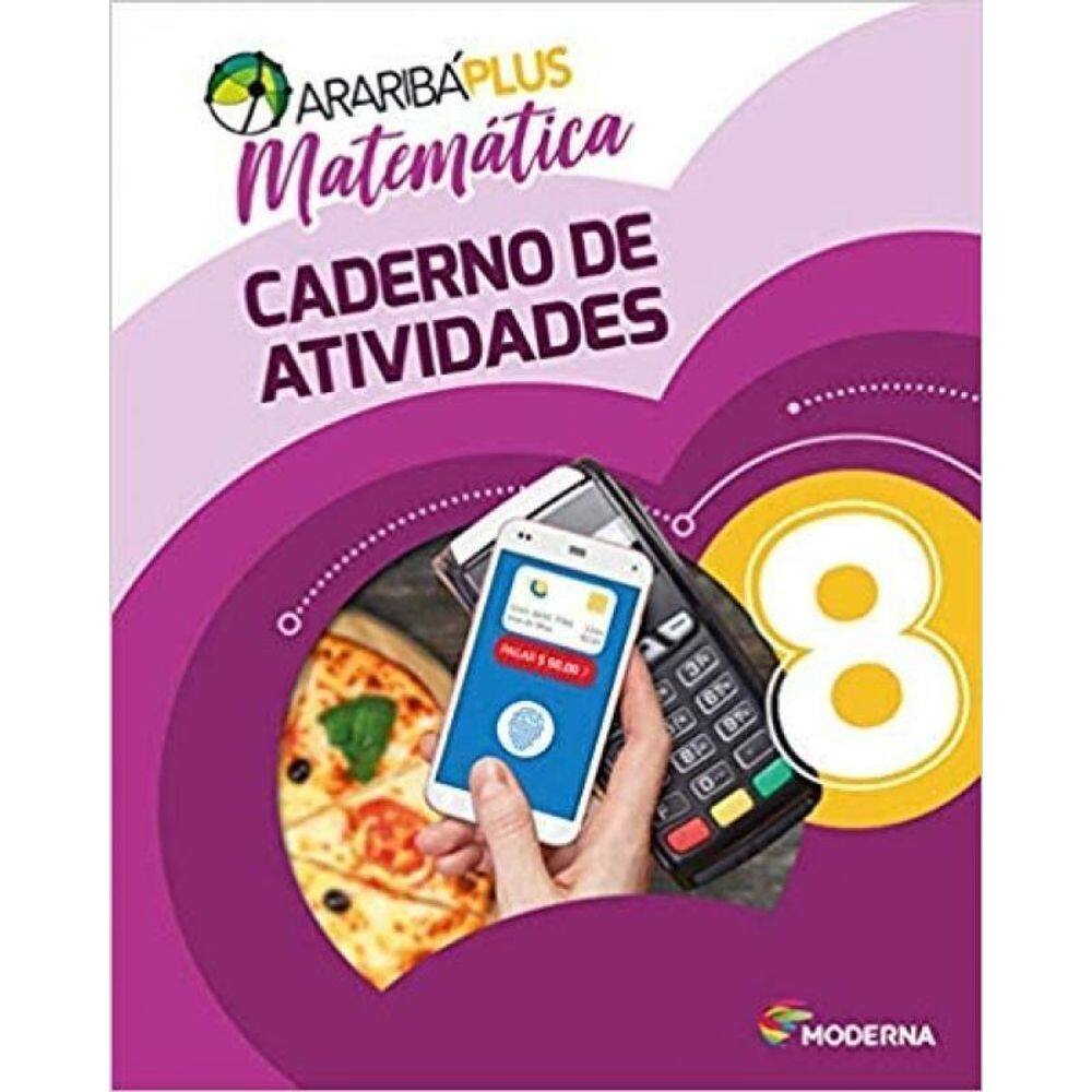 Araribá Plus - Matemática - Caderno de Atividades - 8º Ano - 05Ed/18