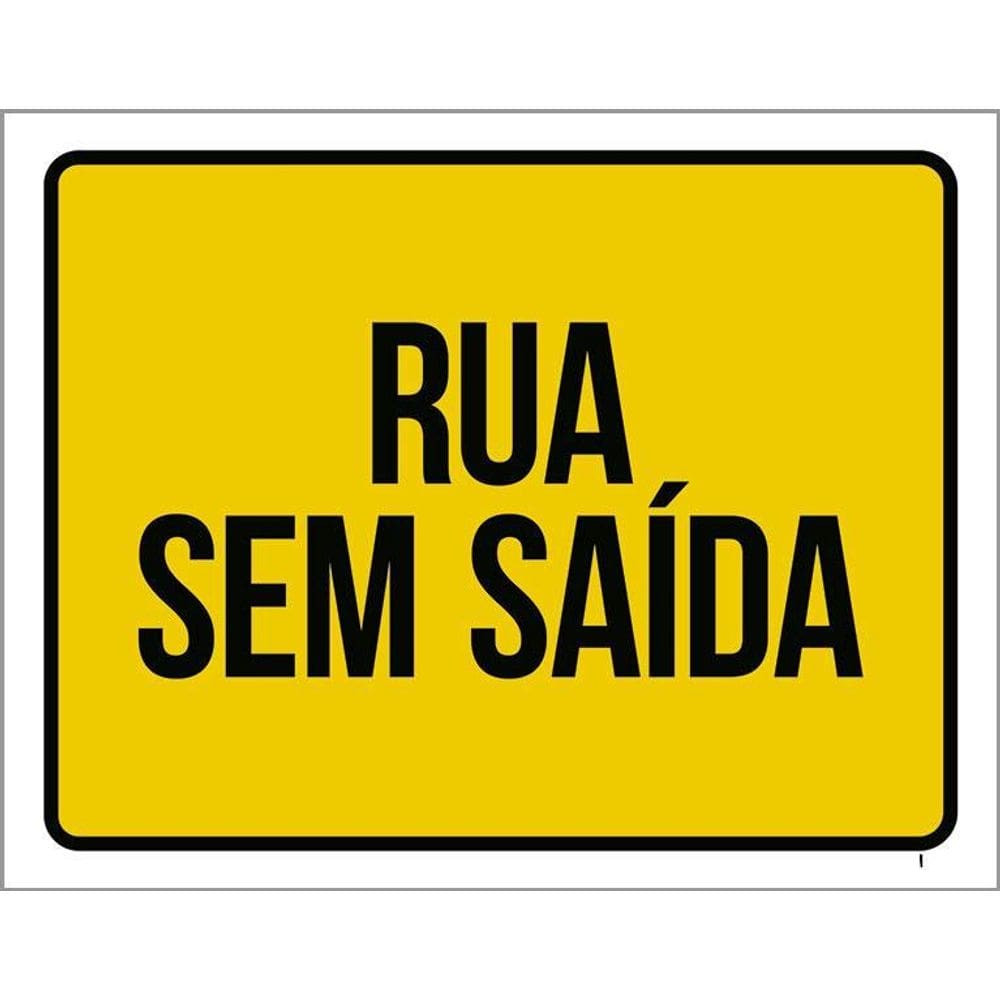 Placa Sinalização - Amarela Rua Sem Saída 27X35