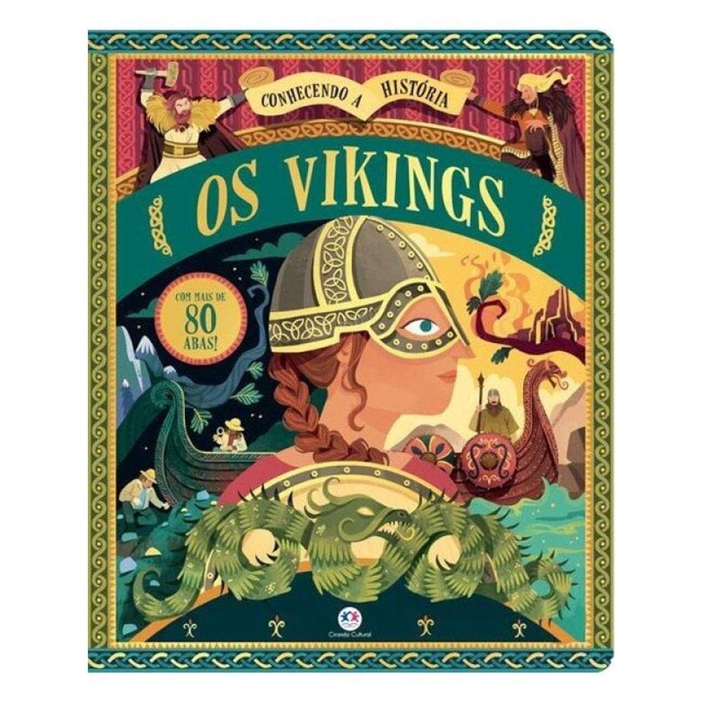 Os Vikings - Conhecendo A História Com Abas