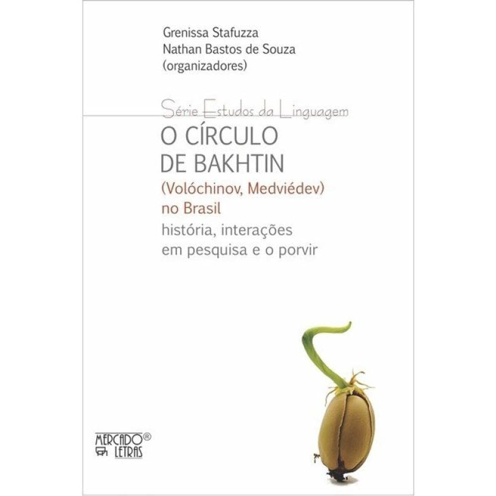Círculo De Bakhtin (Volóchinov, Medviédev) No Brasil