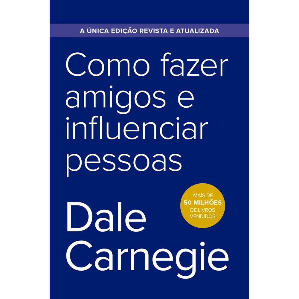 Como Fazer Amigos e Influenciar Pessoas