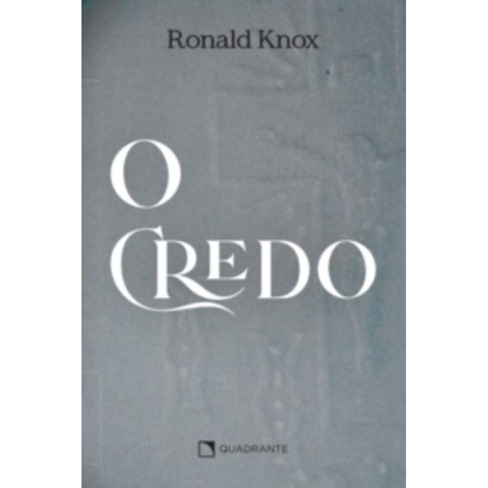 O Credo - 3ª Edição