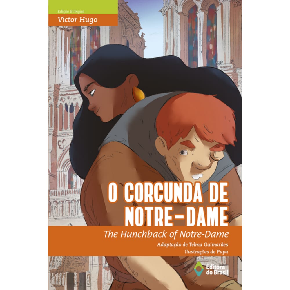 O corcunda de Notre-Dame: The Hunckback of Notre-Dame
