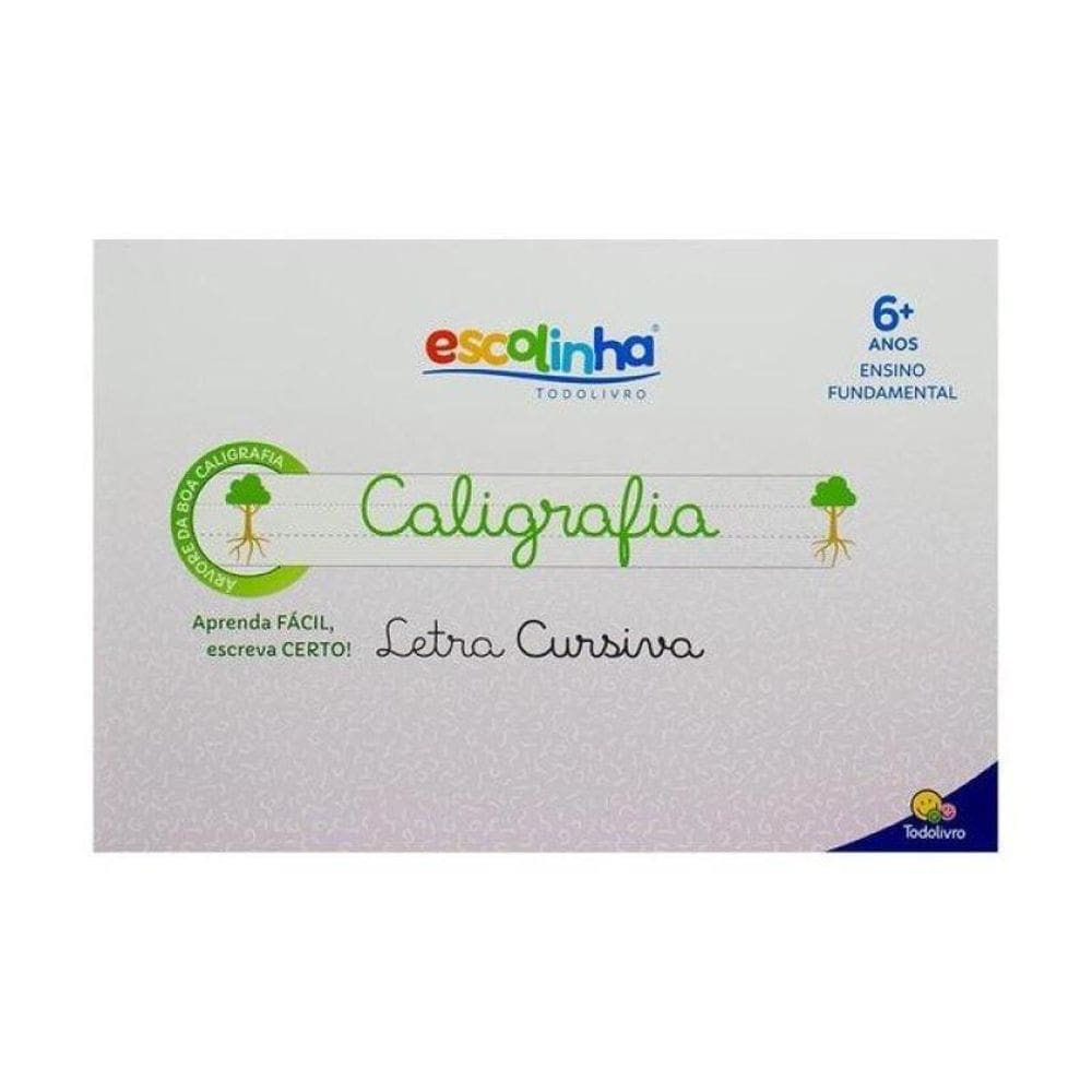 Sistema De Caligrafia: Cursiva (Escolinha Todolivro)