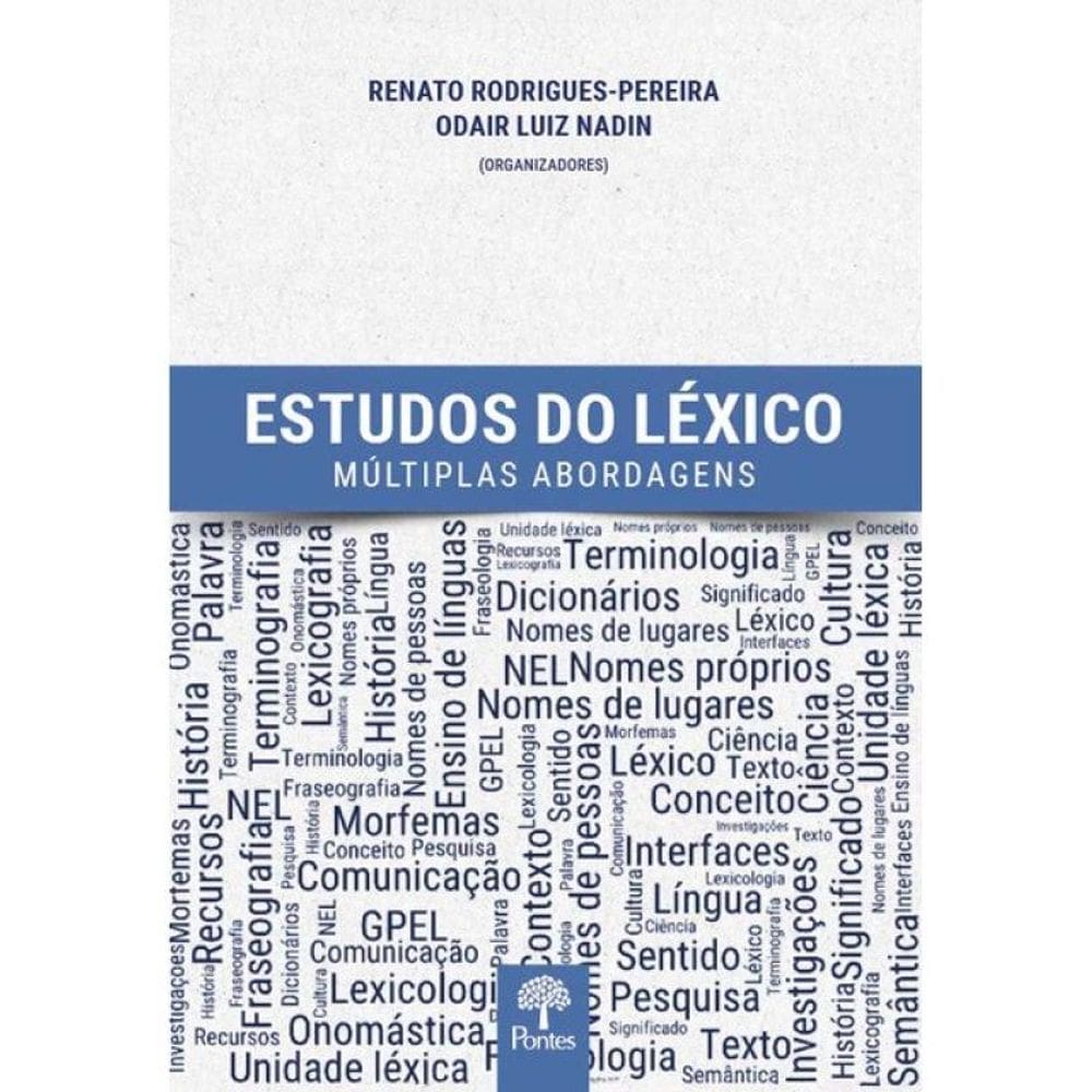 Estudos Do Léxico - Múltiplas Abordagens