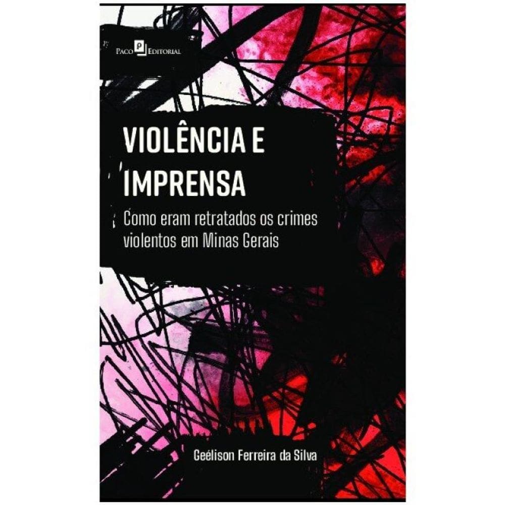 Violência E Imprensa