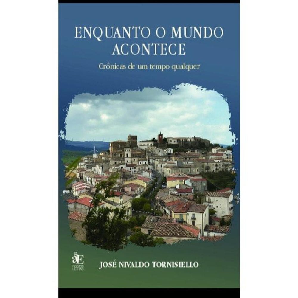 Enquanto O Mundo Acontece