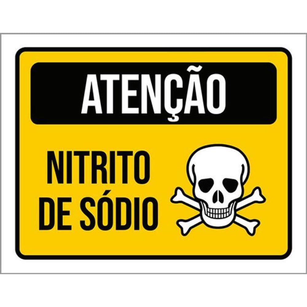 Kit 3 Placas De Sinalização - Atenção Nitrito De Sódio