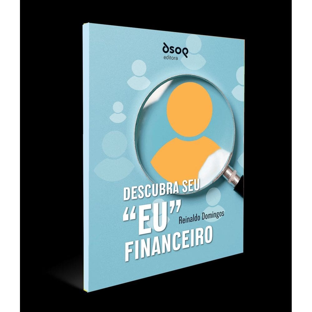 Descubra Seu ”Eu” Financeiro