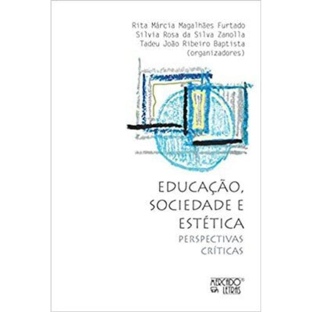Educação, Sociedade E Estética