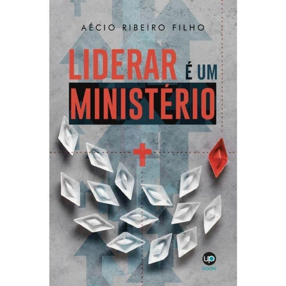 Liderar É Um Ministério
